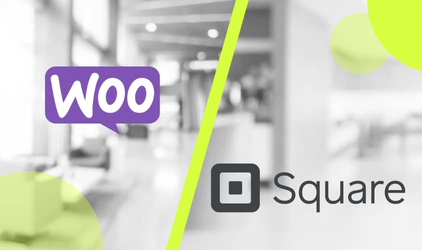 WooCommerce Payments Vs. Square